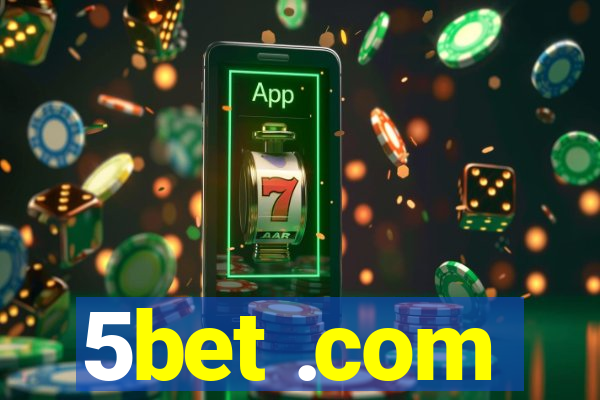 5bet .com